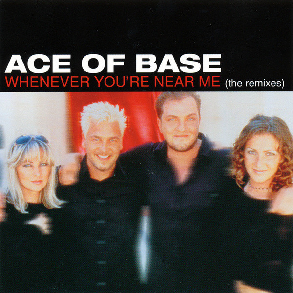 کاور آهنگ Whenever You're Near Me - Strobe's Subway Mix از Ace of Base