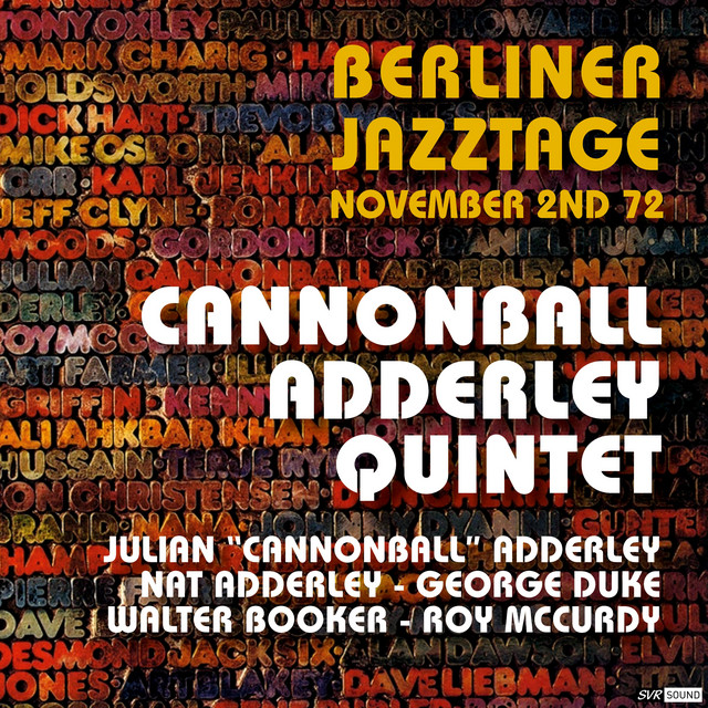 کاور آهنگ The Black Messiah - (Berliner Jazztage, Berlin November 2nd.1972 [Restauracion 2023]) از Cannonball Adderley