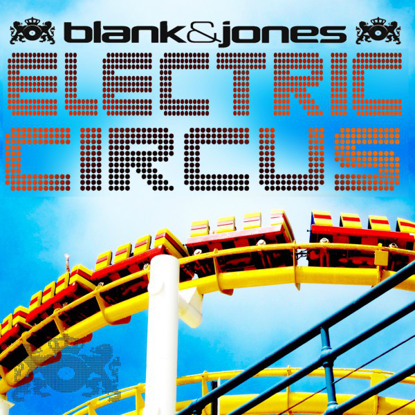 کاور آهنگ Electric Circus - Heikki Lovetone 2011 Remix از Blank & Jones, Heikki Lovetone