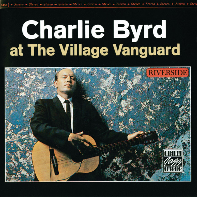 کاور آهنگ You Stepped Out Of A Dream - Live از Charlie Byrd