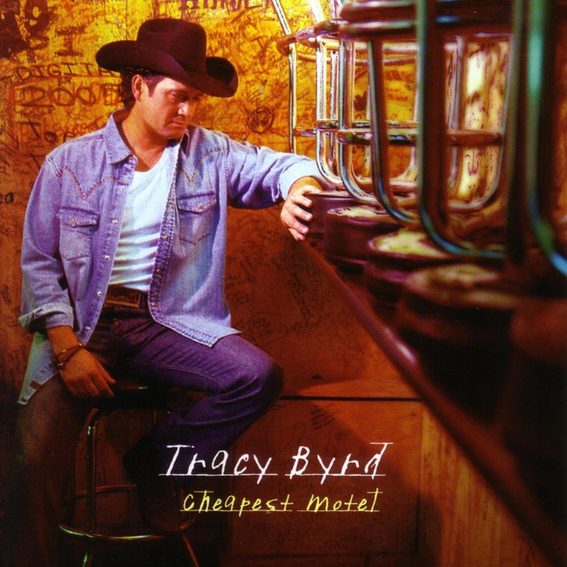 کاور آهنگ Cheapest Motel از Tracy Byrd