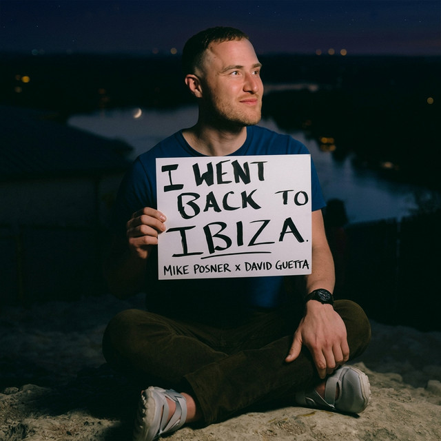 کاور آهنگ I Went Back To Ibiza از David Guetta, Mike Posner