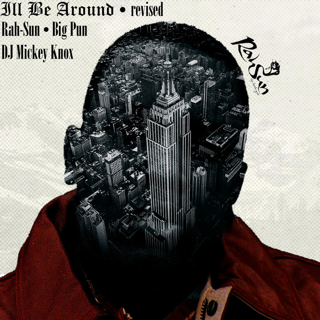 کاور آهنگ I'll Be Around - Revised از Big Pun