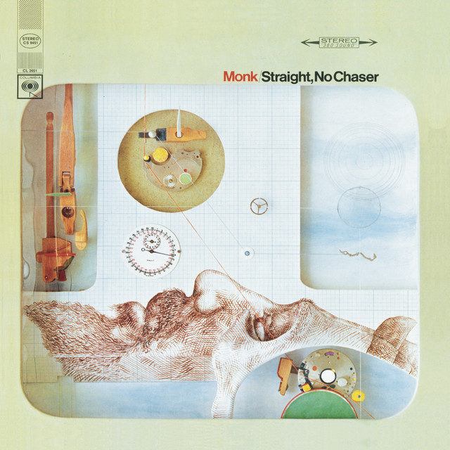 کاور آهنگ Straight, No Chaser از Thelonious Monk