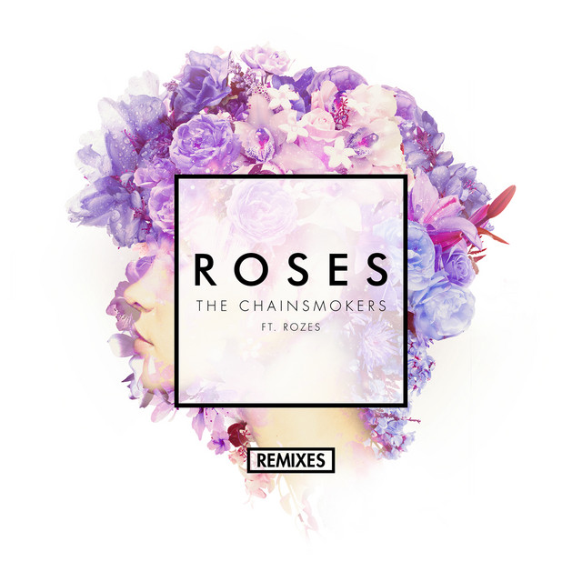 کاور آهنگ Roses (feat. ROZES) - Lookas Remix از The Chainsmokers, Lookas, ROZES