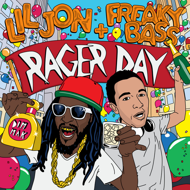 کاور آهنگ Rager Day از Lil Jon