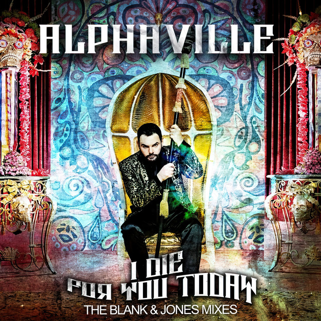 کاور آهنگ I Die For You Today - Blank & Jones so8os Extended Mix از Alphaville, Blank & Jones