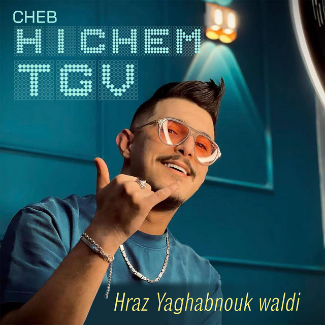 کاور آهنگ Narmiha Fel S از Cheb Hichem TGV