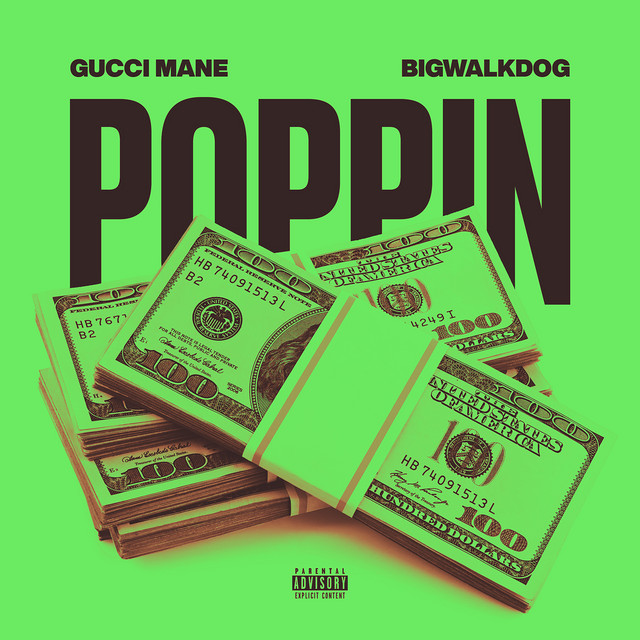 کاور آهنگ Poppin از Gucci Mane