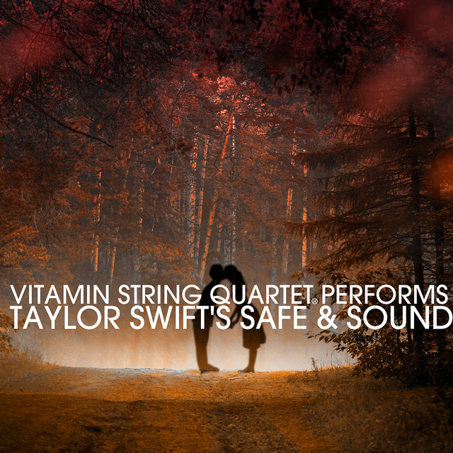 کاور آهنگ Safe & Sound از Vitamin String Quartet