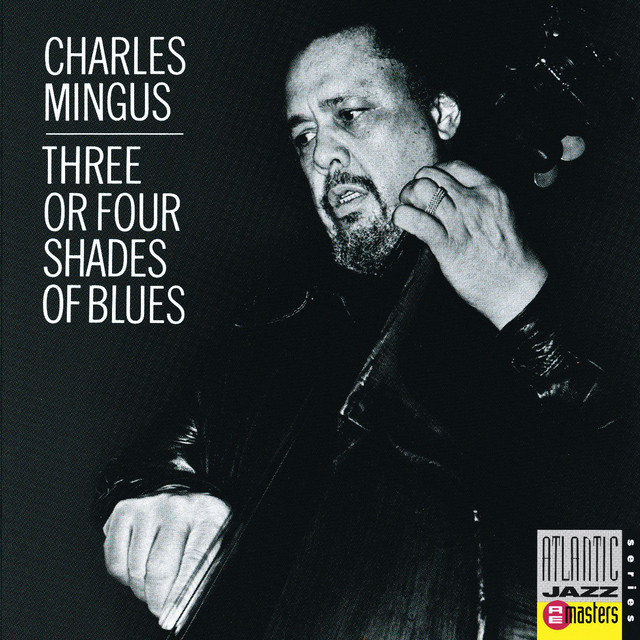 کاور آهنگ Three or Four Shades of Blue از Charles Mingus