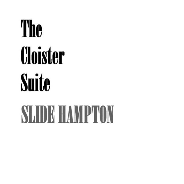 کاور آهنگ Cloister Suite Pt 4 - Possession - Original از Slide Hampton