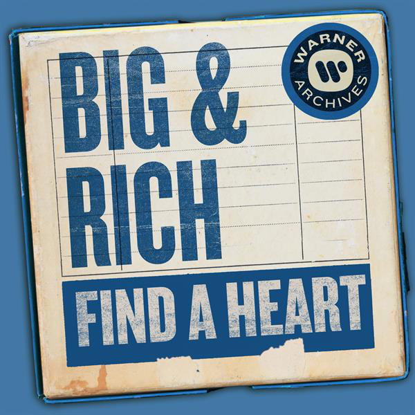 کاور آهنگ Find a Heart از Big & Rich