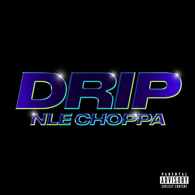 کاور آهنگ Drip از NLE Choppa
