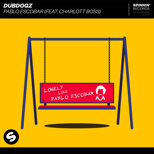 کاور آهنگ Pablo Escobar (feat. Charlott Boss) از Dubdogz