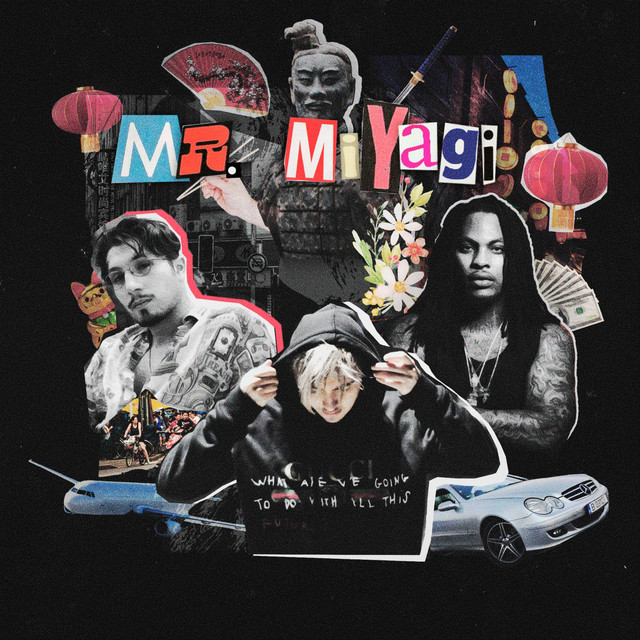 کاور آهنگ Mr.Miyagi از Waka Flocka Flame, bbno$