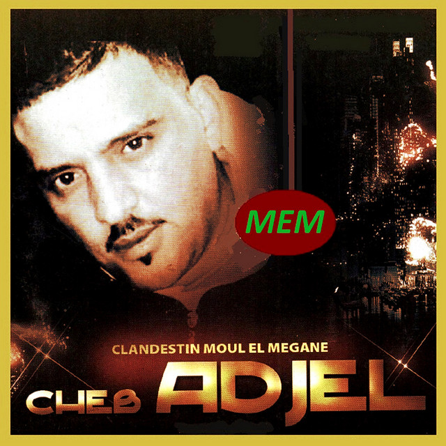 کاور آهنگ Chira sghira f melieu از Cheb Adjel