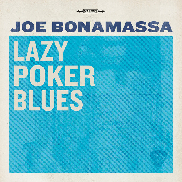 کاور آهنگ Lazy Poker Blues از Joe Bonamassa
