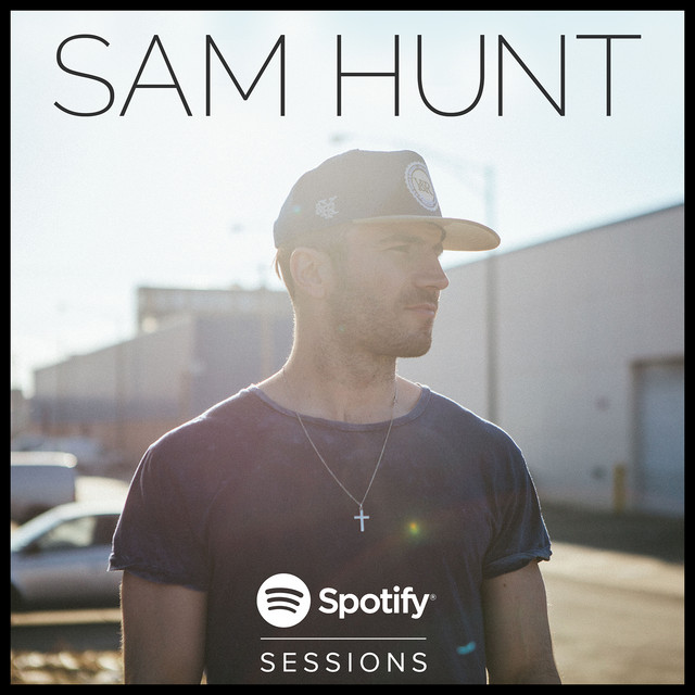 کاور آهنگ Raised On It - Live From Spotify NYC از Sam Hunt