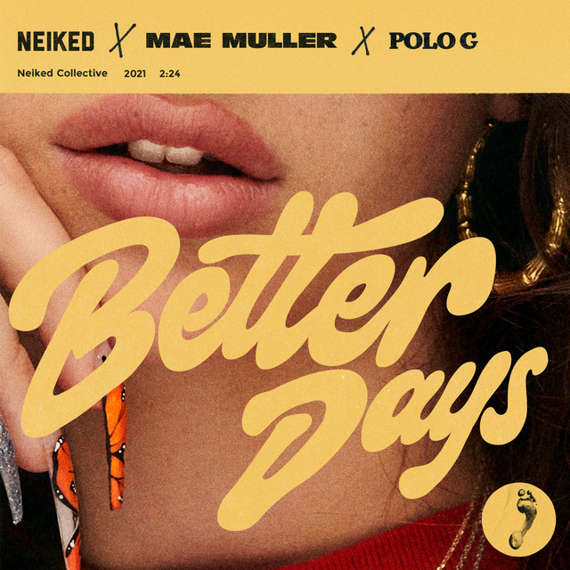 کاور آهنگ Better Days (NEIKED x Mae Muller x Polo G) از Polo G, Mae Muller, NEIKED