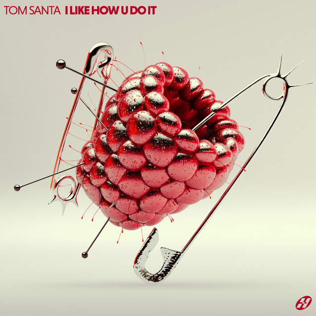 کاور آهنگ I Like How U Do It از Tom Santa