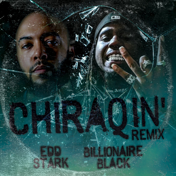 کاور آهنگ CHIRAQin' - Remix از Edd Stark