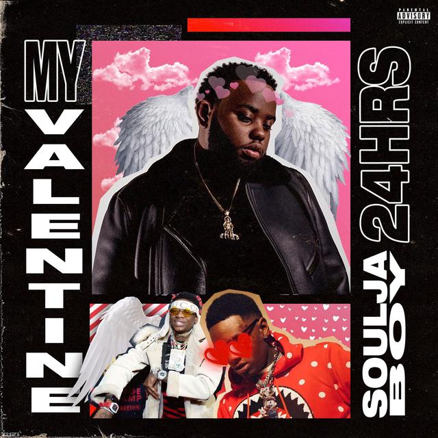 کاور آهنگ My Valentine از 24hrs, Soulja Boy