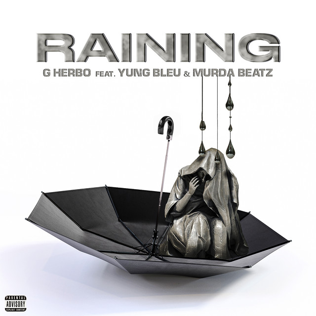 کاور آهنگ Raining (feat. Yung Bleu & Murda Beatz) از Murda Beatz, Yung Bleu, G Herbo