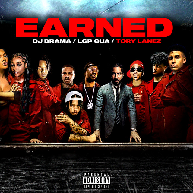 کاور آهنگ Earned از Tory Lanez, DJ Drama