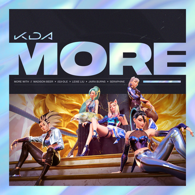 کاور آهنگ MORE از League of Legends, i-dle, Madison Beer