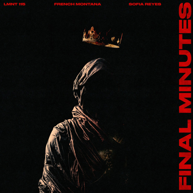 کاور آهنگ Final Minutes از French Montana, Sofia Reyes