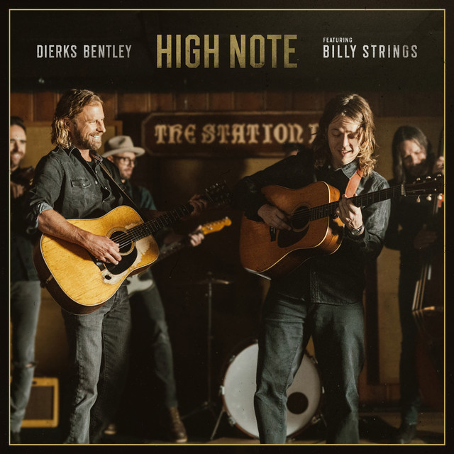 کاور آهنگ High Note از Billy Strings, Dierks Bentley