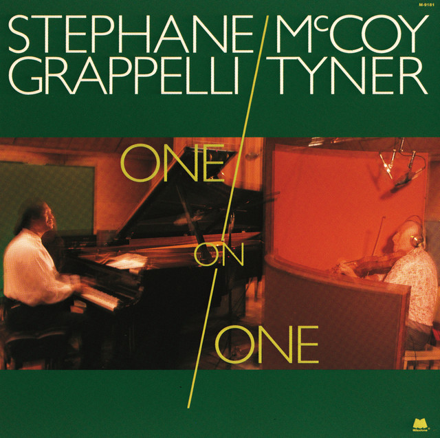 کاور آهنگ You Say You Care - Instrumental از Stephane Grappelli, McCoy Tyner