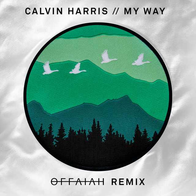 کاور آهنگ My Way - offaiah Remix از Calvin Harris, OFFAIAH