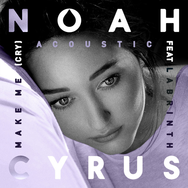 کاور آهنگ Make Me (Cry) - Acoustic Version از Labrinth, Noah Cyrus