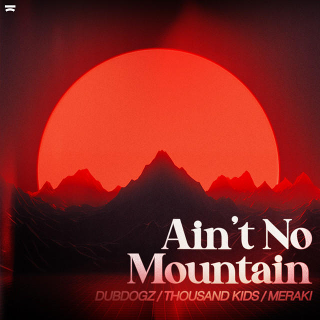 کاور آهنگ Ain't No Mountain از Dubdogz