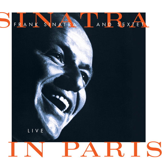 کاور آهنگ You're Nobody 'Till Somebody Loves You - Live In Paris/1962 از Frank Sinatra