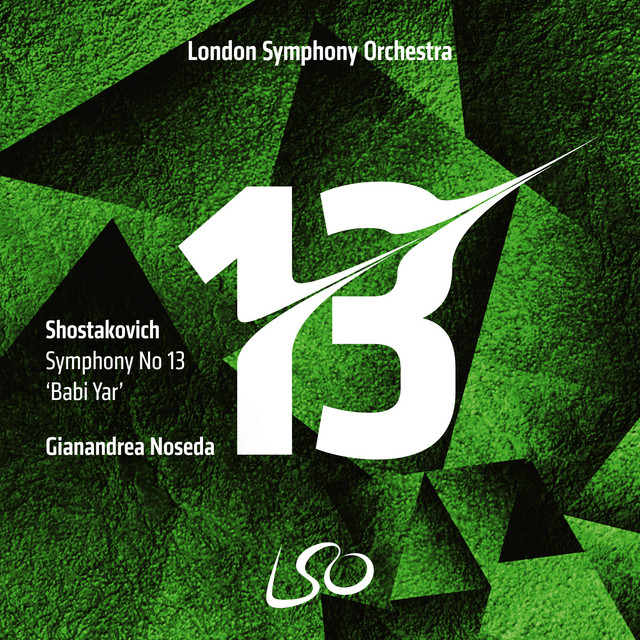 کاور آهنگ Symphony No. 13 in B-Flat Minor, Op. 113 "Babi Yar": I. Babi Yar. Adagio از London Symphony Orchestra, Gianandrea Noseda, Dmitri Shostakovich, London Symphony Chorus, Vitalij Kowaljow, London Philharmonic Choir