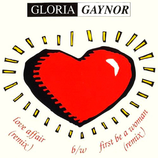 کاور آهنگ First Be a Woman - Album Edit از Gloria Gaynor
