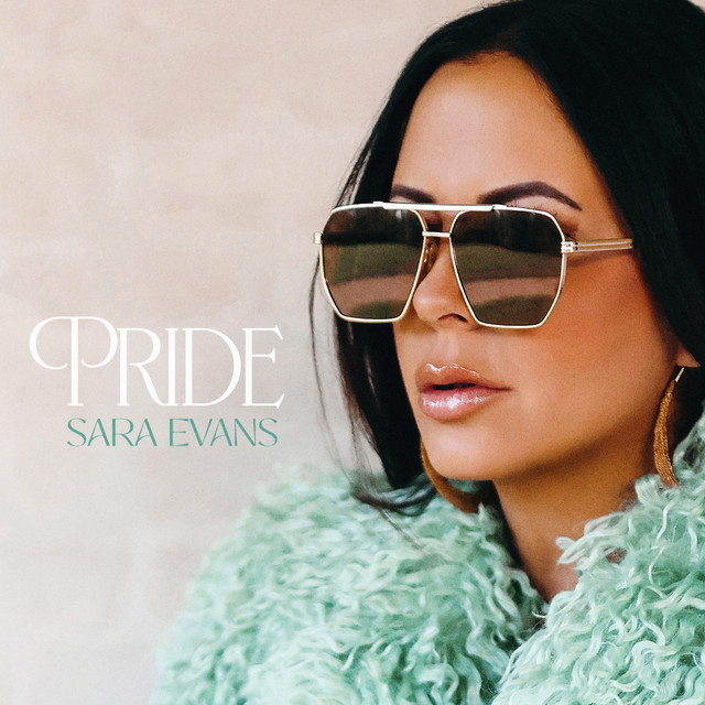 کاور آهنگ Pride از Sara Evans