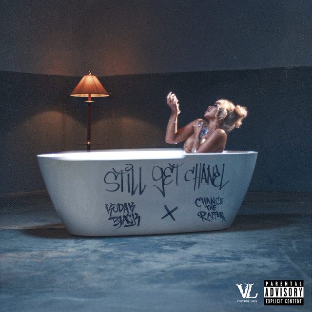 کاور آهنگ Still Get Chanel (feat. Chance The Rapper) از Kodak Black, Chance the Rapper