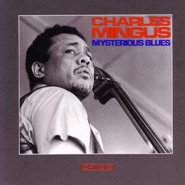 کاور آهنگ Wrap Your Troubles in Dreams - Take 5 از Charles Mingus