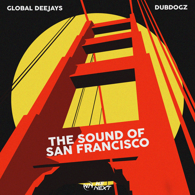 کاور آهنگ The Sound Of San Francisco - 2023 Brazil Mix از Dubdogz, Global Deejays