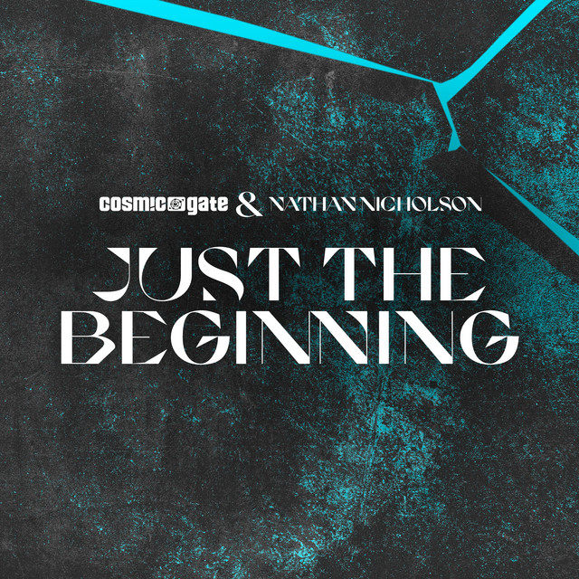 کاور آهنگ Just the Beginning از Cosmic Gate, Nathan Nicholson