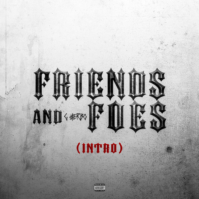 کاور آهنگ Friends & Foes از G Herbo