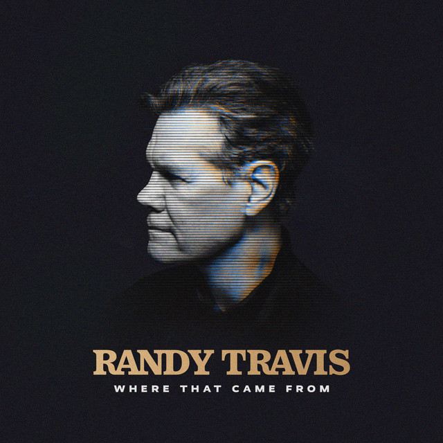 کاور آهنگ Where That Came From از Randy Travis