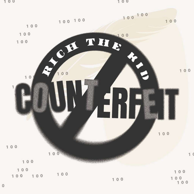 کاور آهنگ No Counterfeit از Rich The Kid
