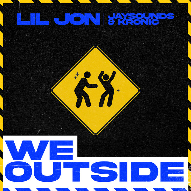 کاور آهنگ We Outside از Lil Jon, Kronic