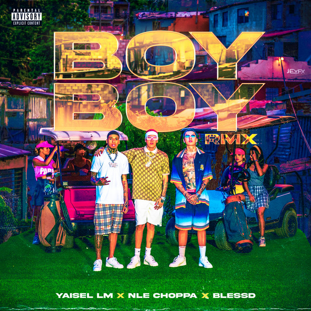 کاور آهنگ Boy Boy - Remix از NLE Choppa, Blessd