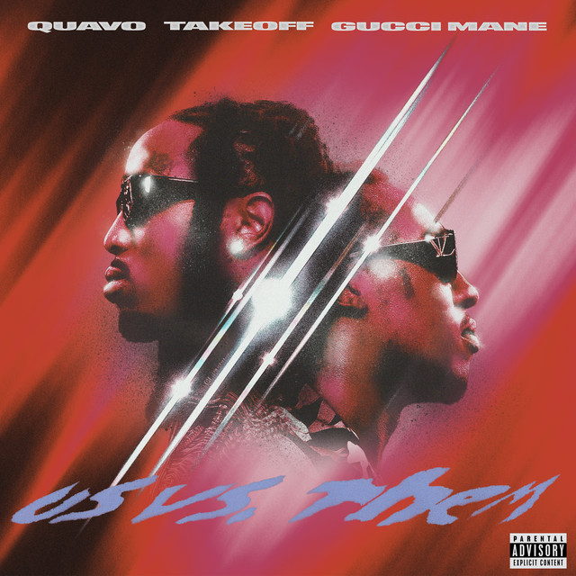 کاور آهنگ Us vs. Them (feat. Gucci Mane) از Gucci Mane, Quavo, Takeoff